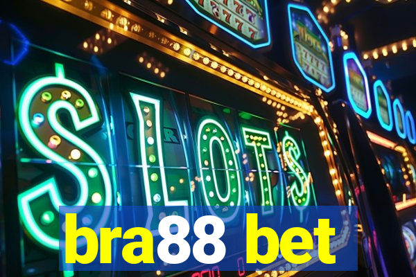 bra88 bet